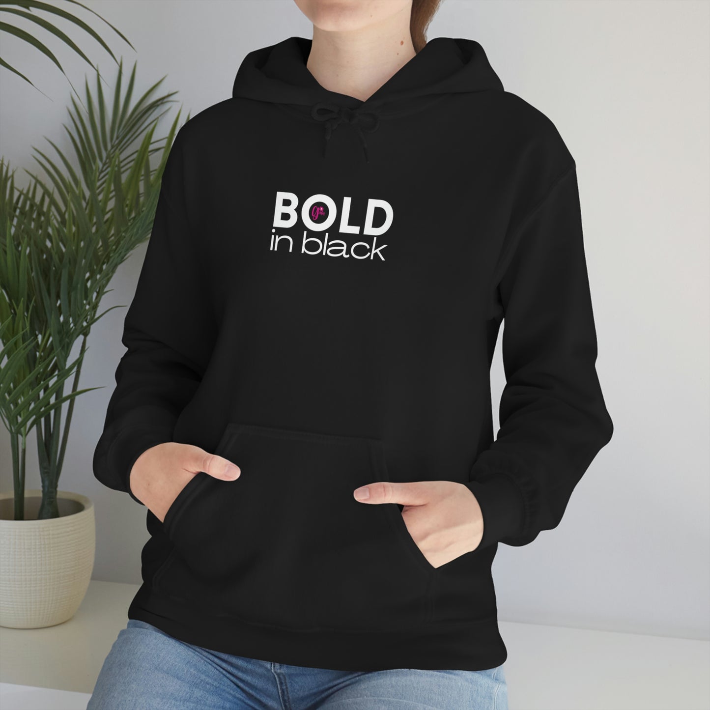 Bold in Black Hoodie